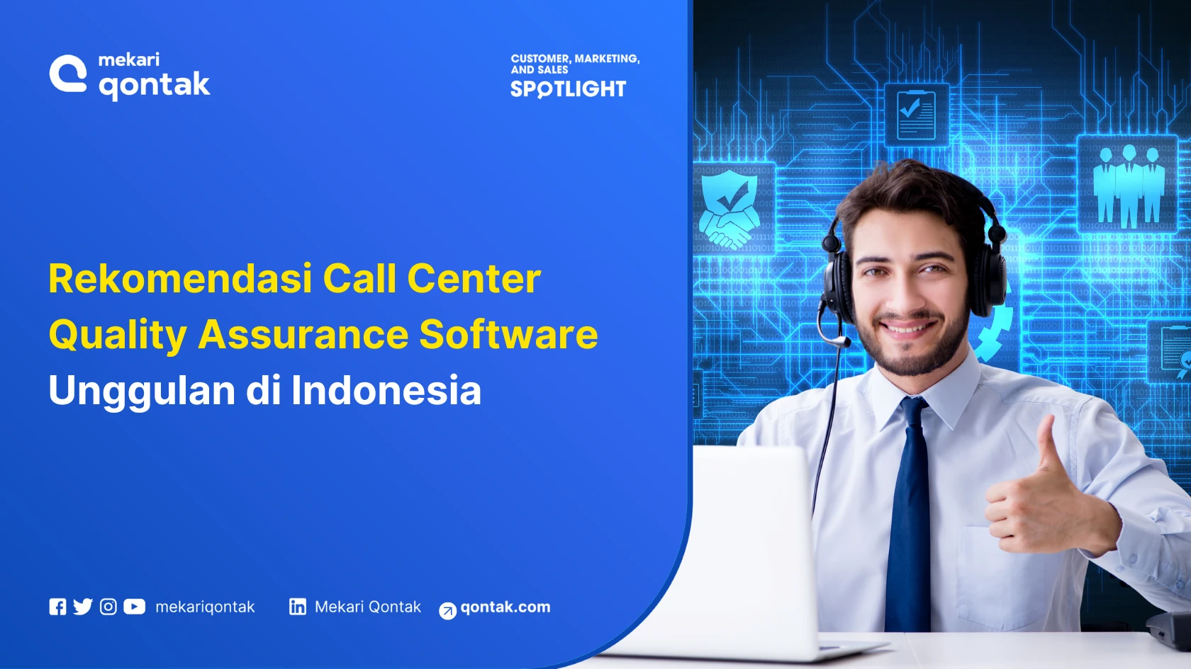 Rekomendasi Call Center Quality Assurance Software Unggulan di Indonesia