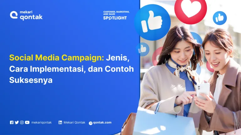 Social Media Campaign: Jenis, Cara Implementasi dan Contoh Sukses