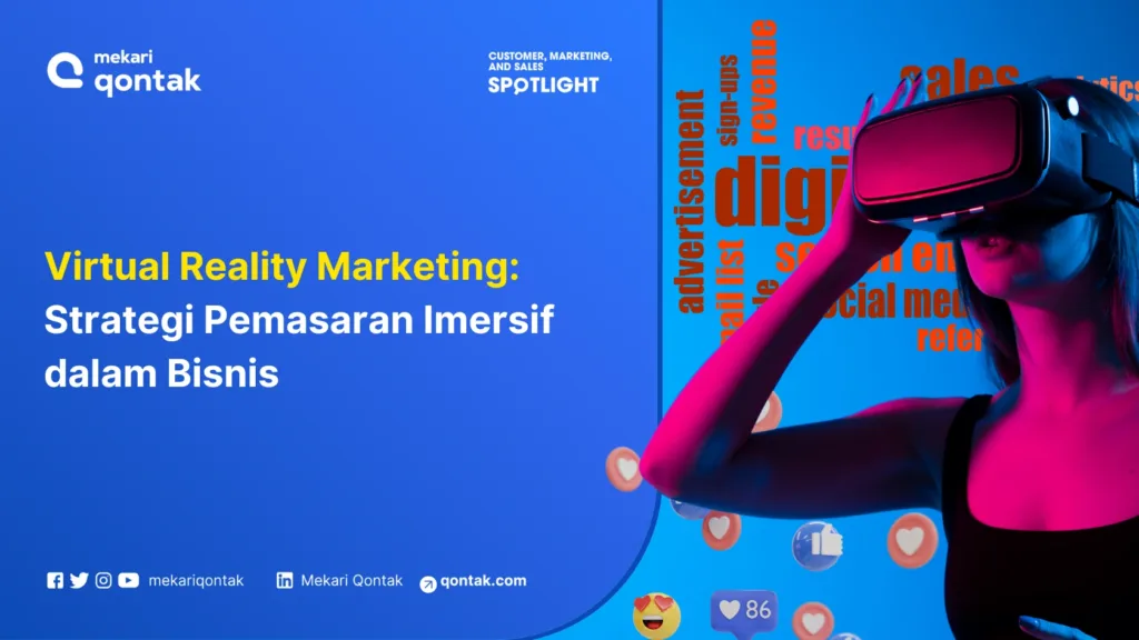 Virtual Reality Marketing: Strategi Pemasaran Imersif dalam Bisnis