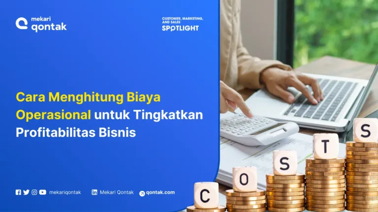 Cara Menghitung Biaya Operasional untuk Tingkatkan Profitabilitas Bisnis