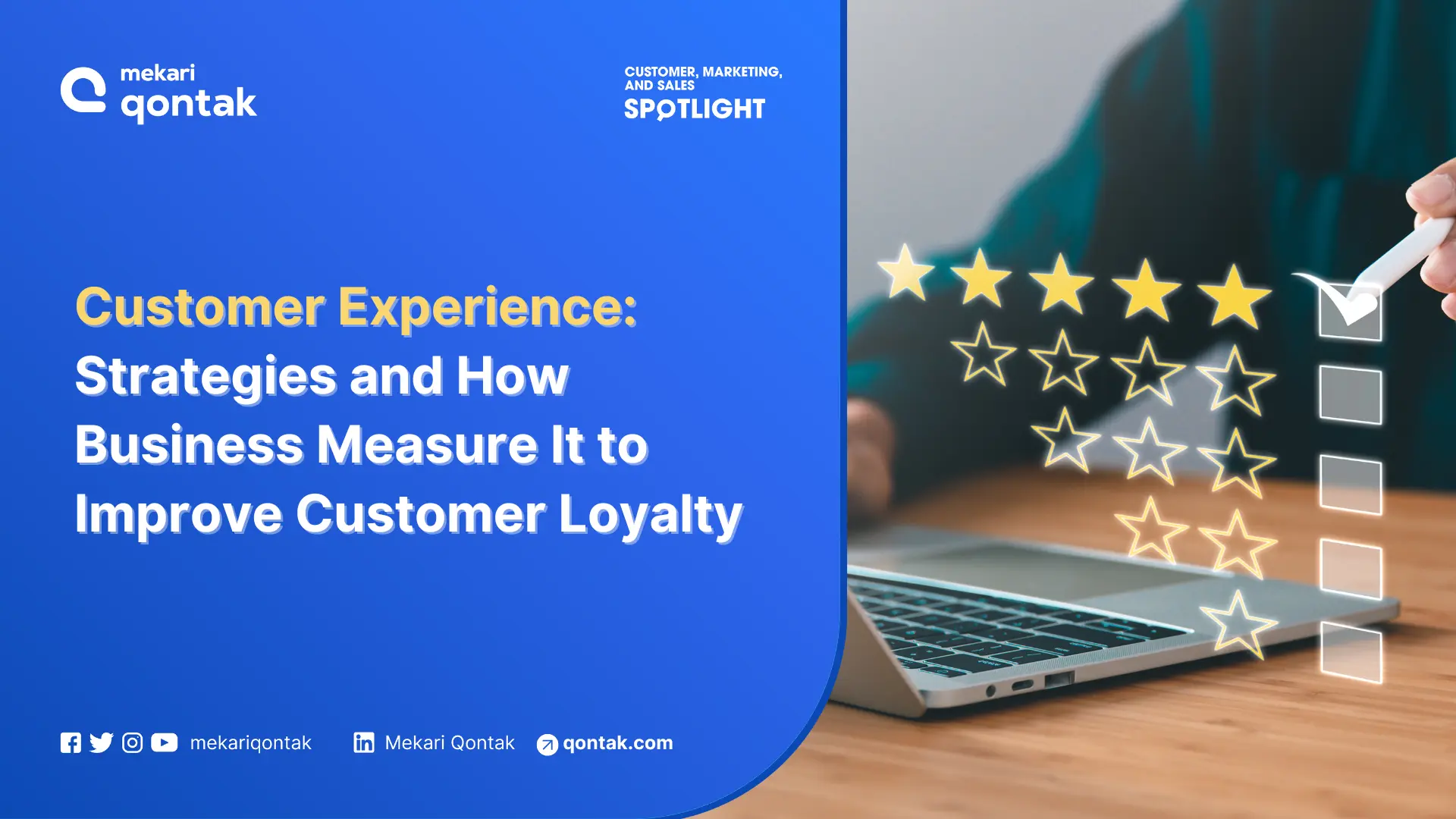 Customer Experience: Strategies and How Business Measure It to Improve Customer Loyalty