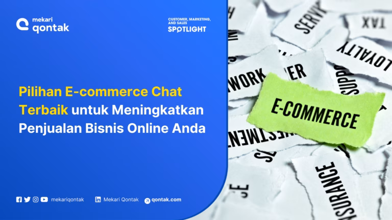 5 E-Commerce Chat Terbaik yang Banyak Toko Online Gunakan