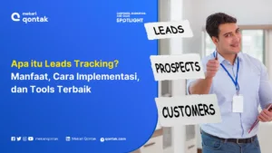 Apa itu Leads Tracking? Manfaat, Cara Implementasi, dan Tools Terbaik