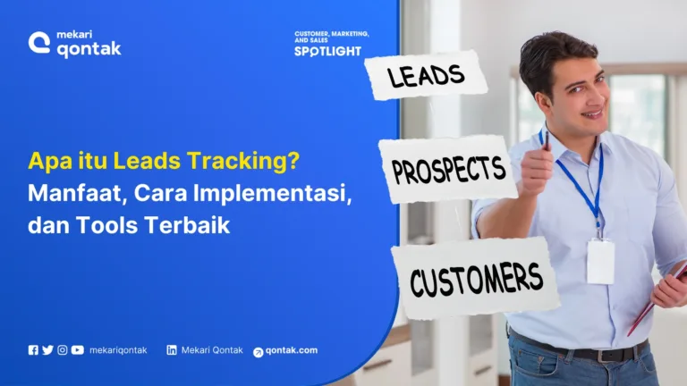 Apa itu Leads Tracking? Manfaat, Cara Implementasi, dan Tools Terbaik