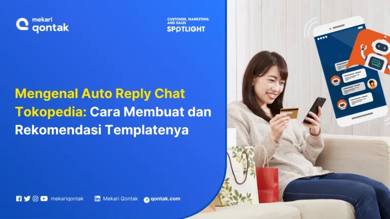Auto Reply Chat Tokopedia: Cara Membuat dan Rekomendasi Templatenya