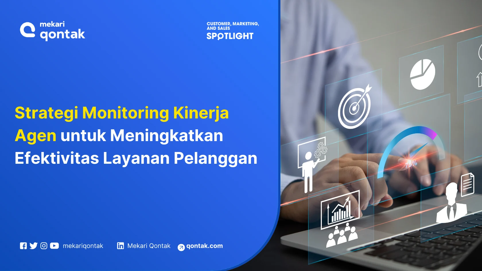 Strategi Monitoring Kinerja Agen untuk Meningkatkan Efektivitas Layanan
