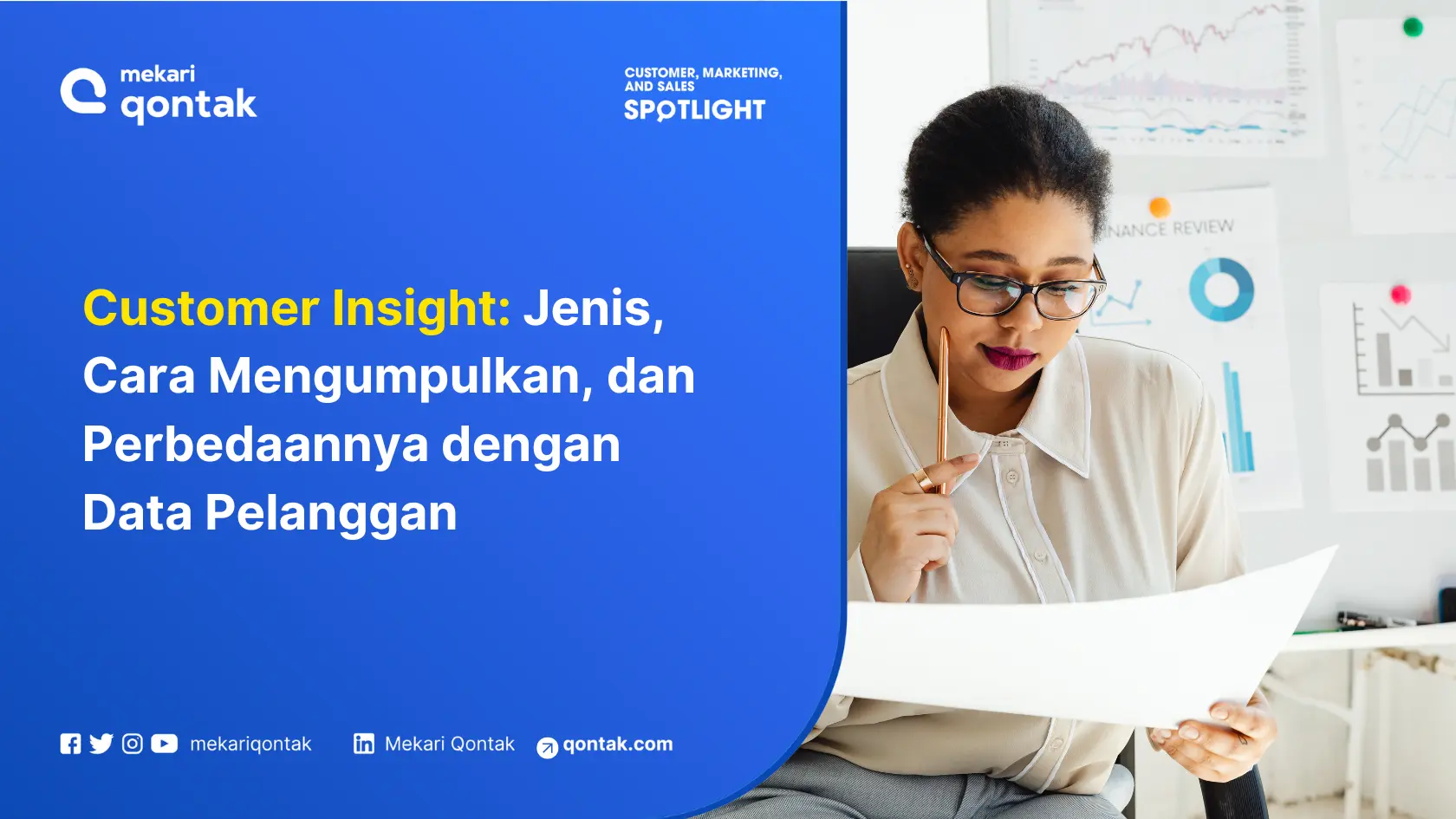 Customer Insight: Jenis, Cara Mengumpulkan, dan Perbedaannya dengan Data Pelanggan
