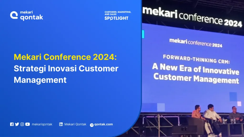 Mekari Conference 2024: Strategi Inovasi Customer Management