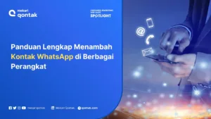 Cara Menambahkan Kontak WhatsApp di Android, Iphone, dan Web