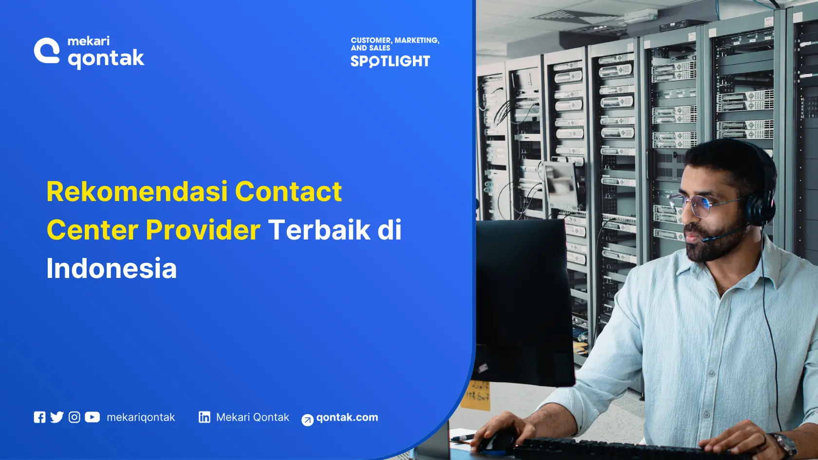 Rekomendasi Contact Center Provider Terbaik di Indonesia