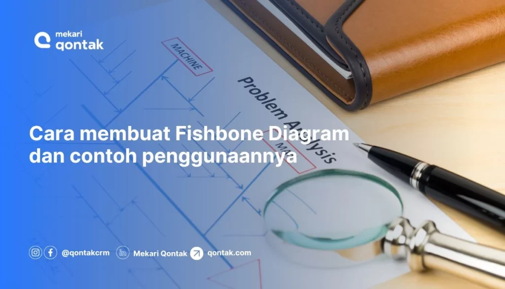 Cara membuat Fishbone Diagram dan contoh penggunaannya