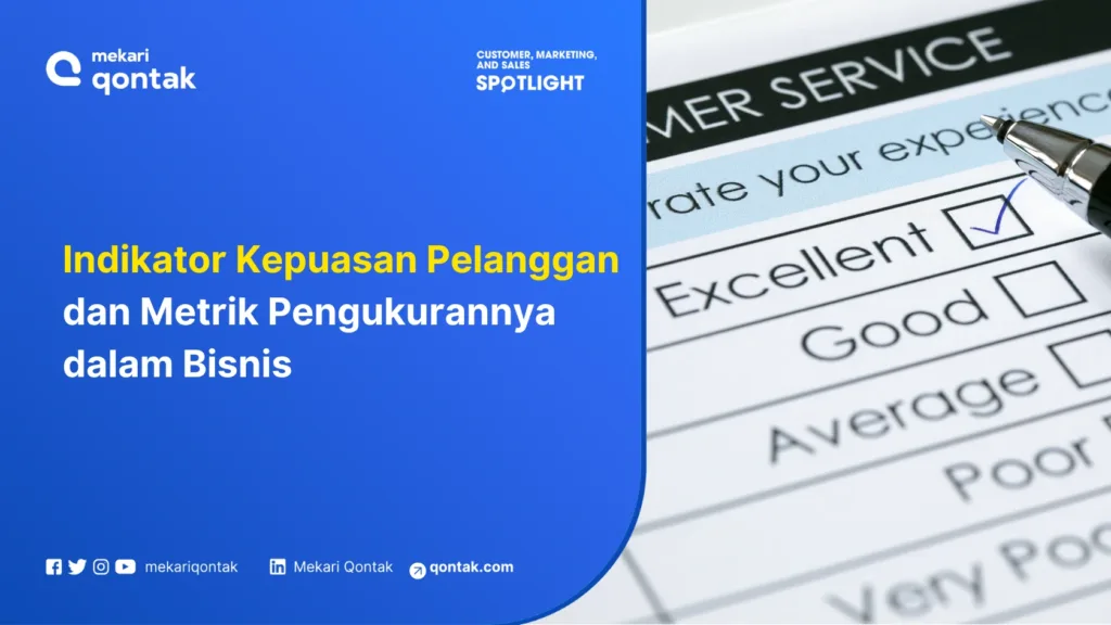Indikator Kepuasan Pelanggan dan Metrik Pengukurannya dalam Bisnis