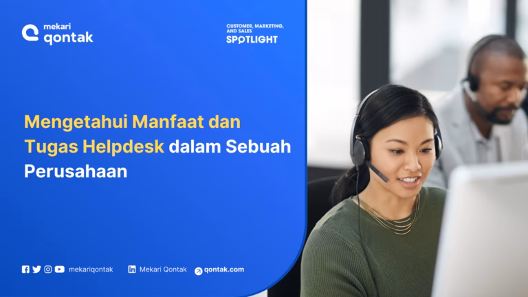 Panduan Lengkap Helpdesk dan Pentingnya bagi Perusahaan