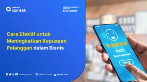 Cara Efektif untuk Meningkatkan Kepuasan Pelanggan dalam Bisnis