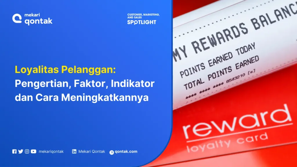 Loyalitas Pelanggan: Pengertian, Faktor, Indikator dan Cara Meningkatkannya