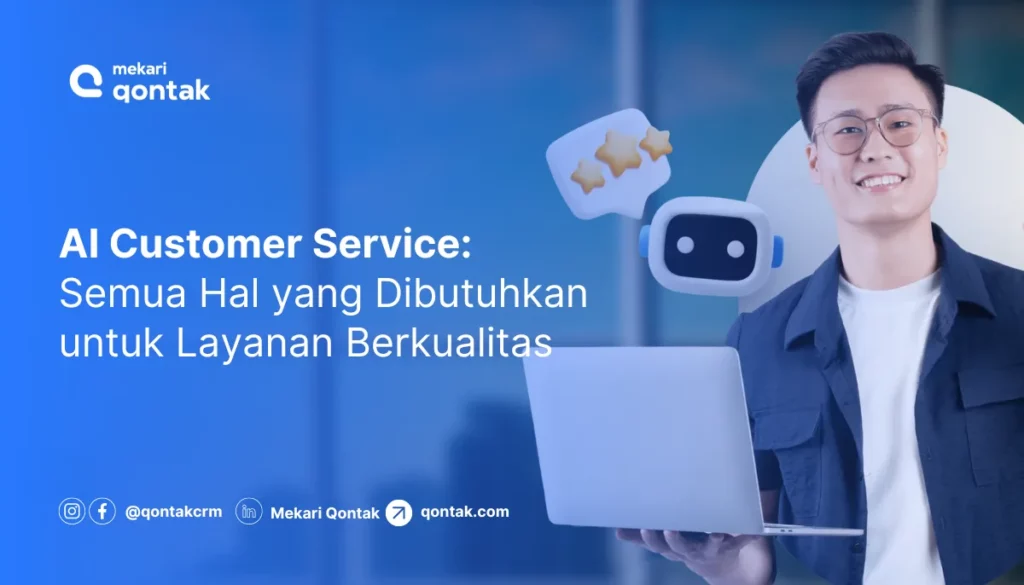 AI Customer Service Solusi Cerdas Layanan Pelanggan Berkualitas