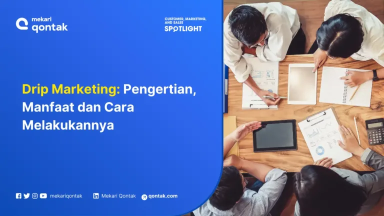 Drip Marketing: Pengertian, Manfaat dan Cara Melakukannya