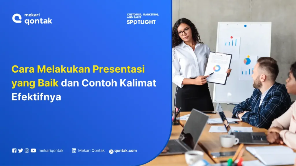 13 Cara Melakukan Presentasi yang Baik dan Contoh Kalimat Efektifnya