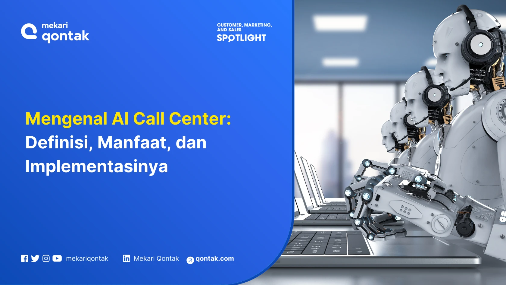 Mengenal AI Call Center: Definisi, Manfaat, dan Implementasinya