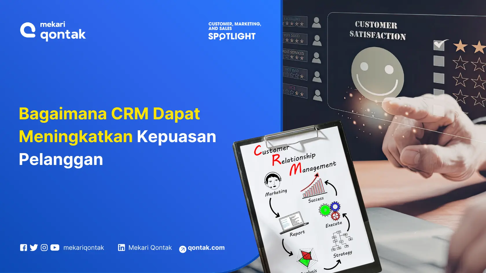Bagaimana CRM Dapat Meningkatkan Kepuasan Pelanggan