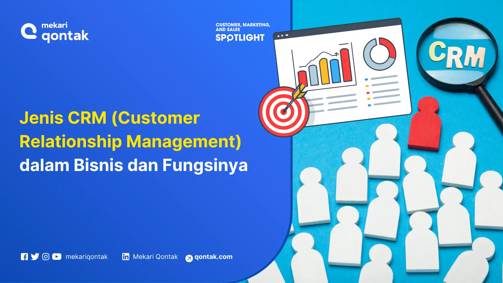 Jenis CRM (Customer Relationship Management) dalam Bisnis dan Fungsinya