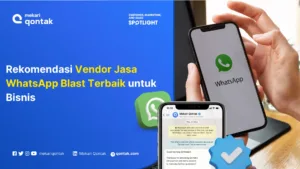Rekomendasi Vendor Jasa WhatsApp Blast Terbaik untuk Bisnis
