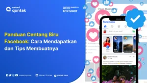 Panduan Centang Biru Facebook: Cara Mendapatkan dan Tips Membuatnya