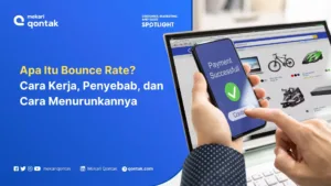 Apa Itu Bounce Rate? Cara Kerja, Penyebab, dan Cara Menurunkannya
