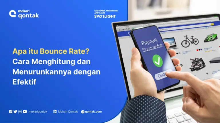 Apa itu Bounce Rate? Cara Menghitung dan Menurunkannya dengan Efektif