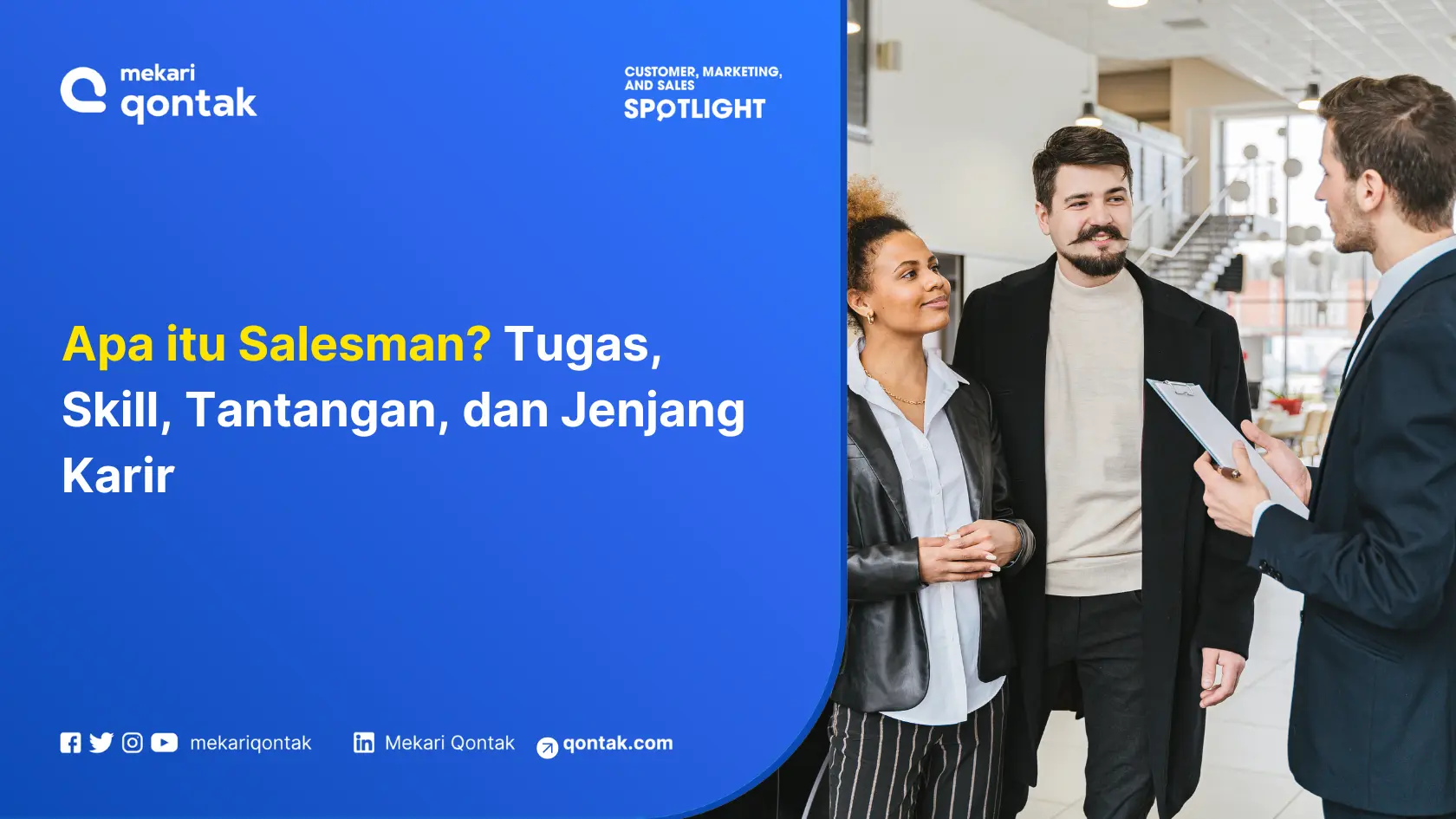 Apa itu Salesman? Tugas, Skill, Tantangan, dan Jenjang Karir