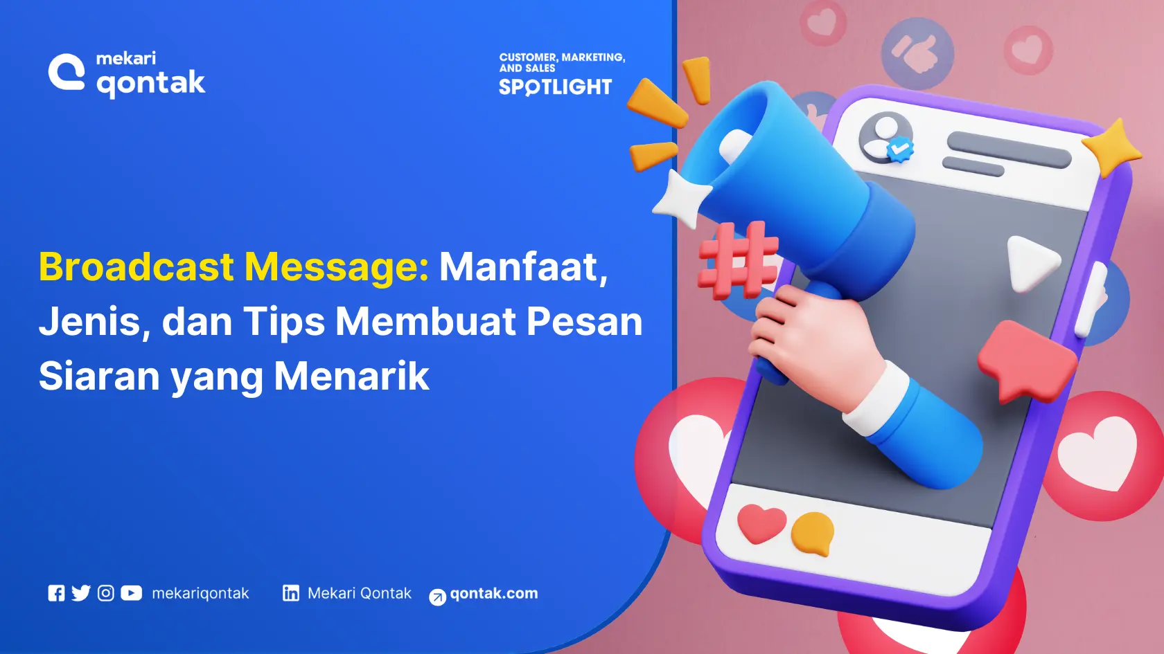 Broadcast Message: Manfaat, Jenis, dan Tips Membuat Pesan Siaran yang Menarik