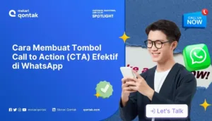 CTA WhatsApp: Panduan Cara Membuat Call to Action di WA dan Contohnya