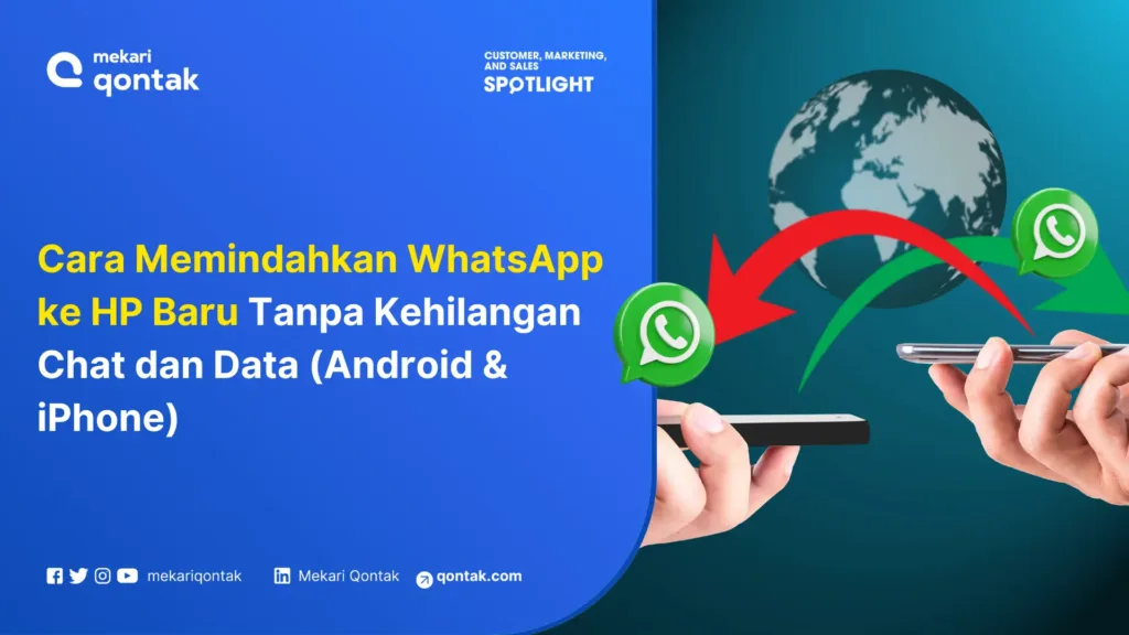 Cara Memindahkan WhatsApp ke HP Baru Tanpa Kehilangan Chat dan Data (iPhone dan Android)