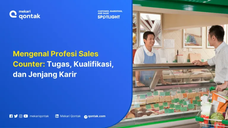 Mengenal Profesi Sales Counter: Tugas, Kualifikasi, dan Jenjang Karir