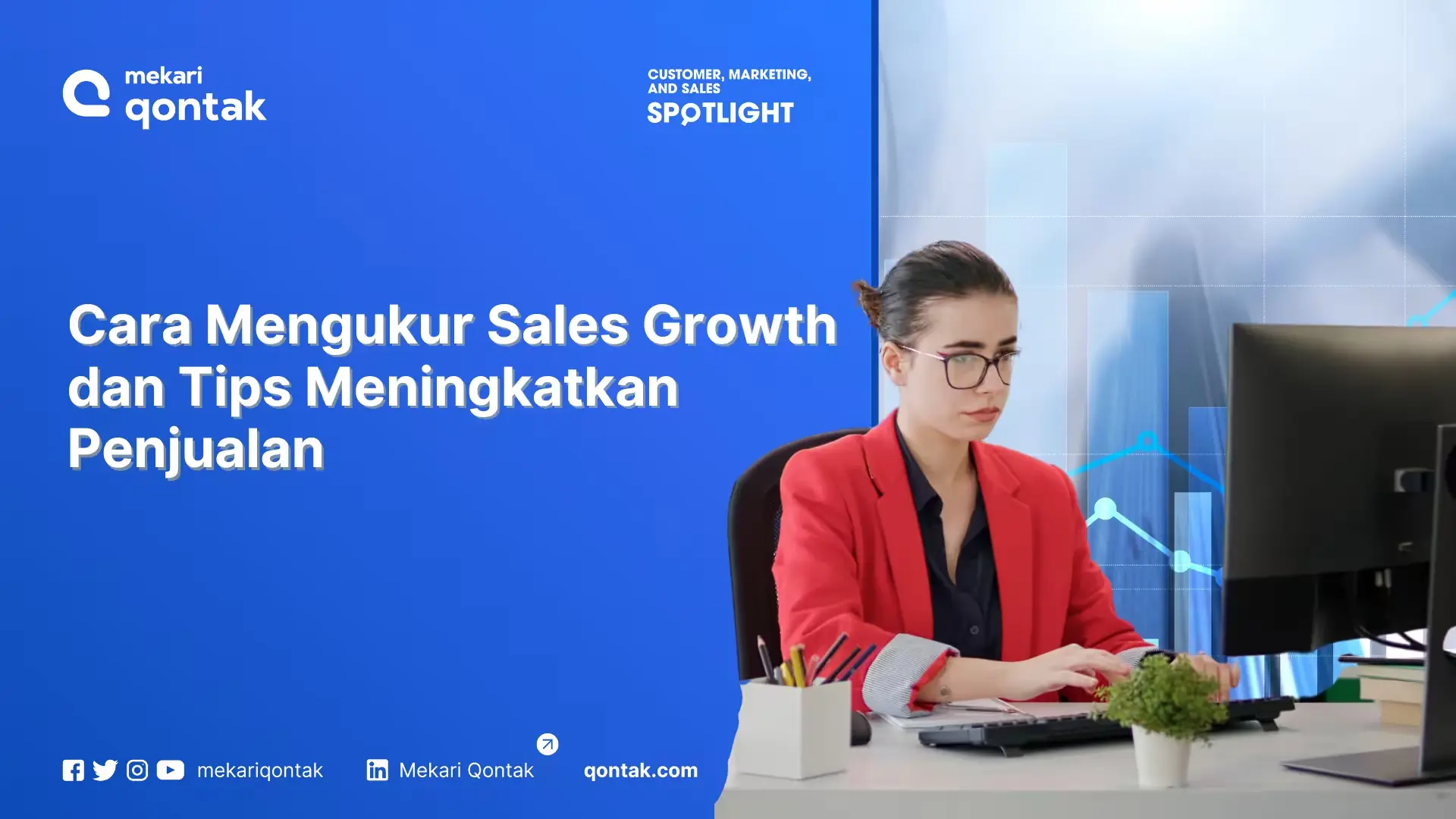 Cara Mengukur Sales Growth dan Tips Meningkatkan Penjualan