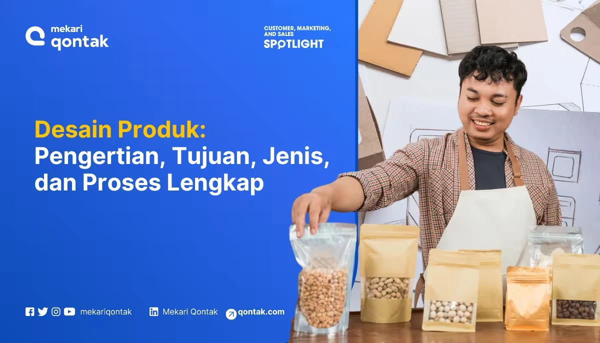 Desain Produk: Pengertian, Tujuan, Jenis, dan Proses Lengkap