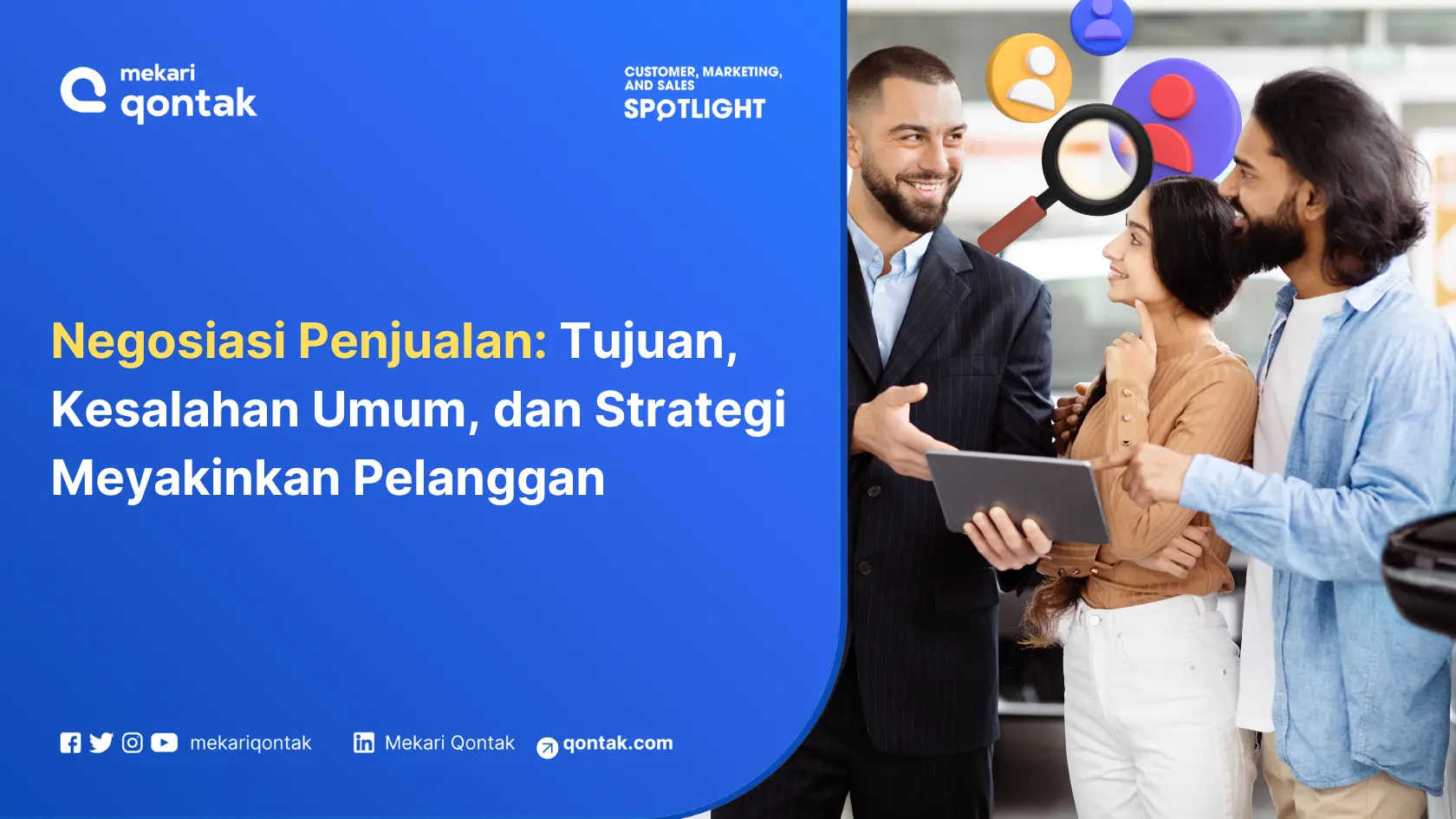 Negosiasi Penjualan: Tujuan, Kesalahan Umum, dan Strategi Meyakinkan Pelanggan