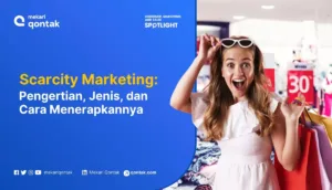 Scarcity Marketing: Apa itu, Jenis, dan Cara Menerapkannya