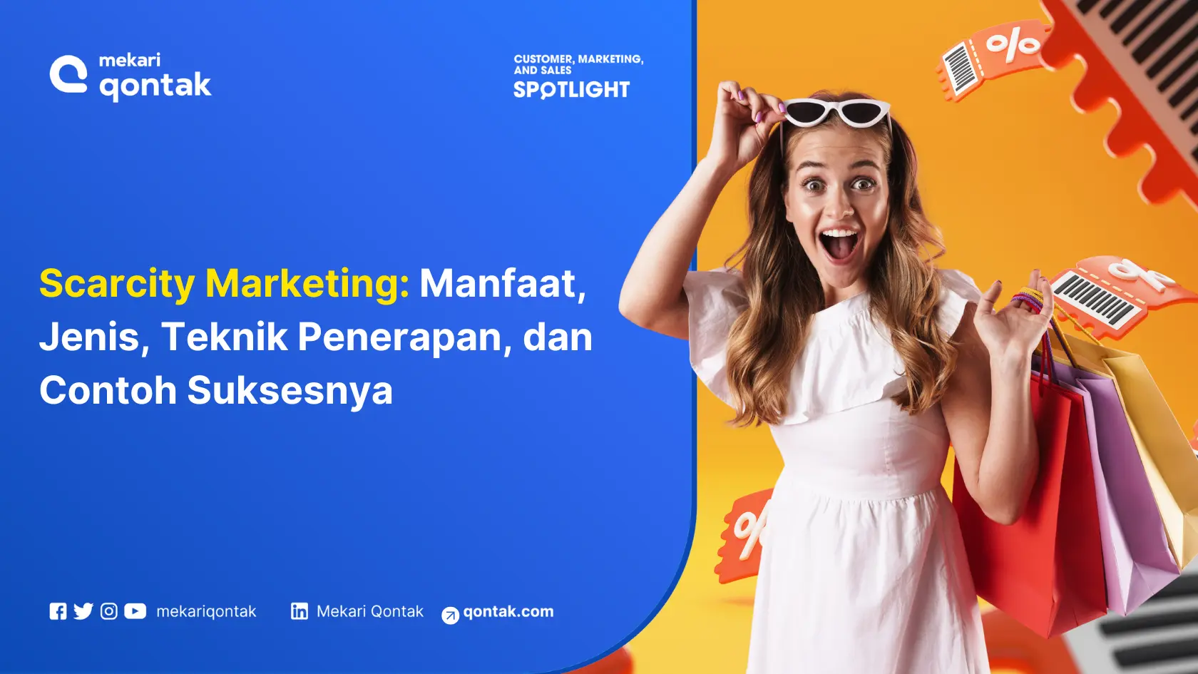Scarcity Marketing: Manfaat, Jenis, Teknik Penerapan, dan Contoh Suksesnya