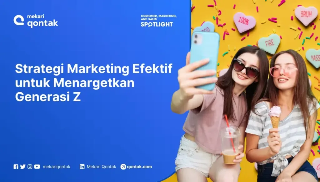 Strategi Marketing Efektif untuk Menargetkan Generasi Z
