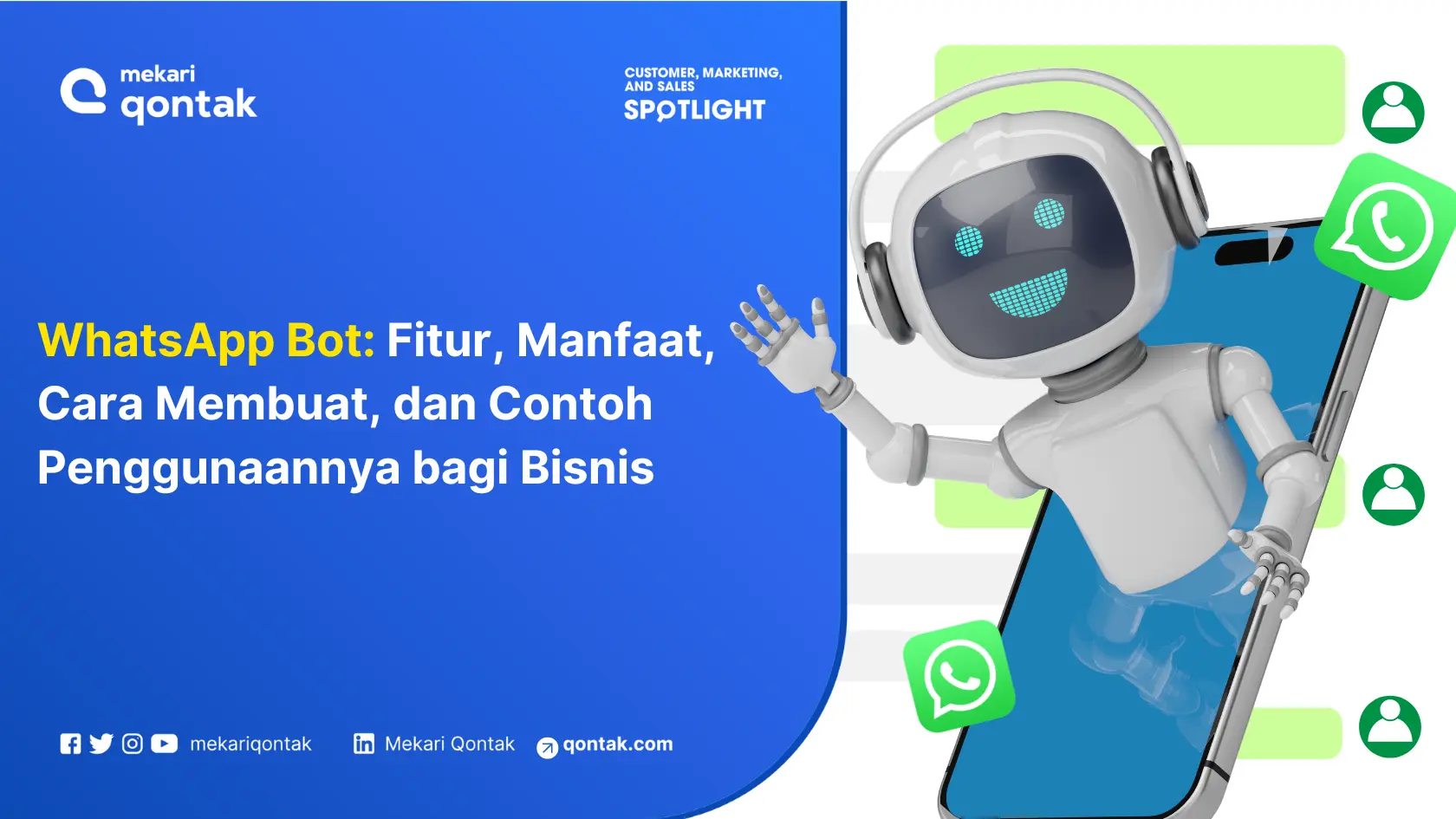 WhatsApp Bot: Fitur, Manfaat, Cara Membuat, dan Contoh Penggunaannya bagi Bisnis