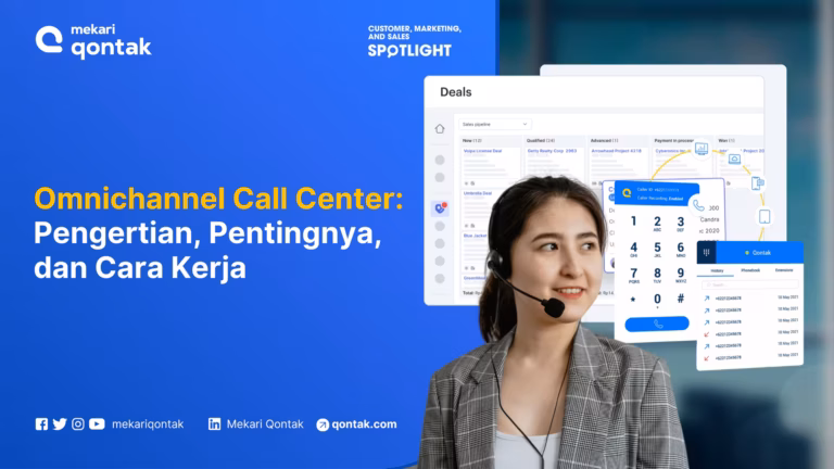 Omnichannel Call Center: Pengertian, Pentingnya, dan Cara Kerja