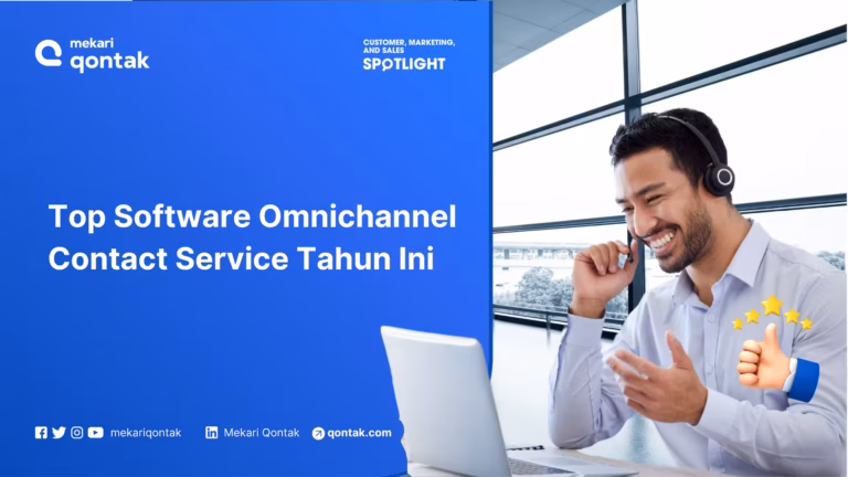 10 Software Omnichannel Contact Service Terbaik untuk Layanan Pelanggan Bisnis