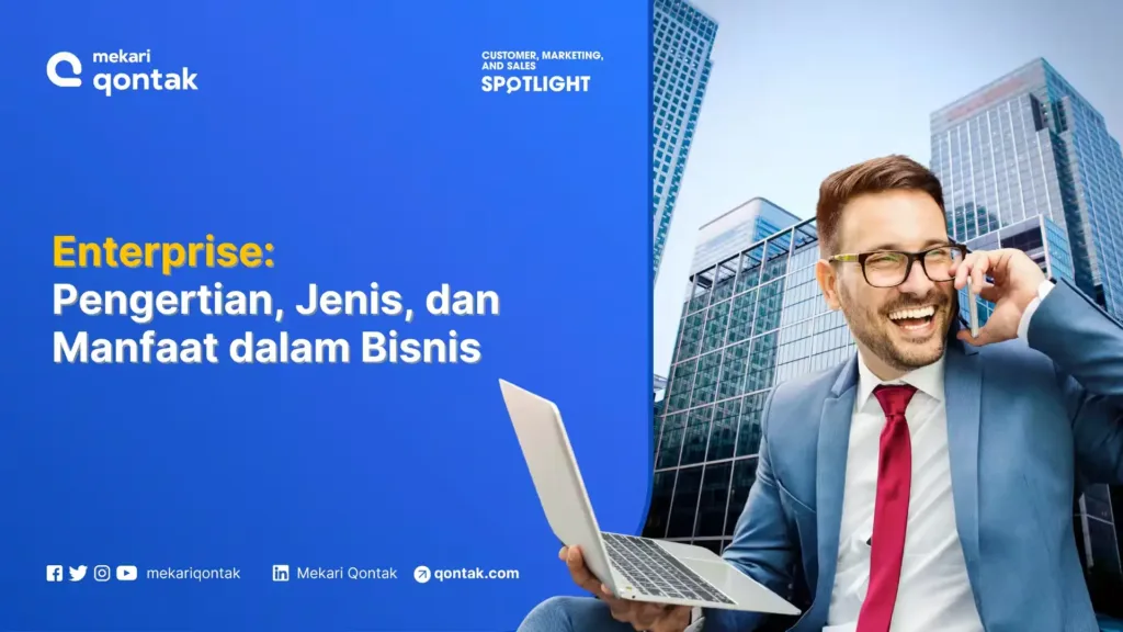 Enterprise: Pengertian, Jenis, dan Manfaat dalam Bisnis
