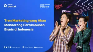 Proyeksi Tren Marketing 2026 untuk Membangun Peluang Bisnis Baru di Indonesia