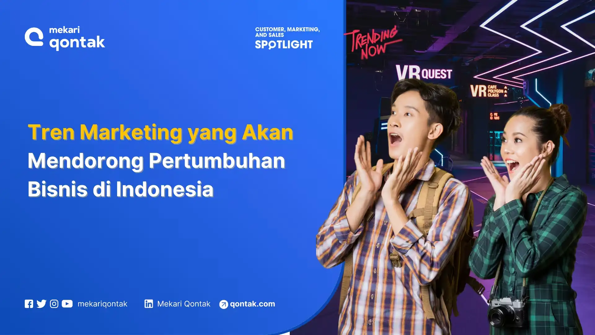 Proyeksi Tren Marketing 2026 untuk Membangun Peluang Bisnis Baru di Indonesia