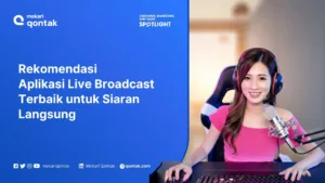 Rekomendasi Aplikasi Live Broadcast Terbaik di Android & Web untuk Streaming