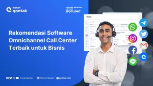 Rekomendasi Software Omnichannel Call Center Terbaik untuk Bisnis
