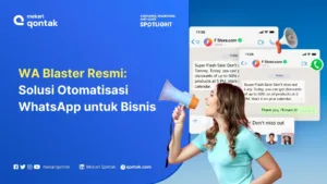 WA Blaster: Solusi Resmi Otomatisasi Pesan WhatsApp untuk Bisnis