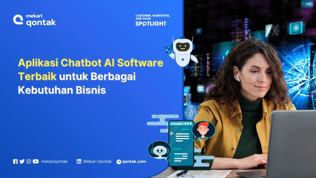 Aplikasi Chatbot AI Software Terbaik untuk Berbagai Kebutuhan Bisnis